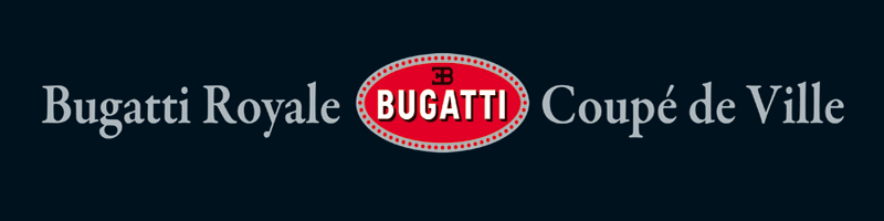 Bugatti Royale von Bauer
